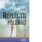 Reflectii, polemici