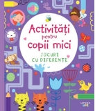 Activitati pentru copii mici. Jocuri cu diferente