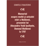 Memoriul asupra vechii si actualei stari a Moldovei, prezentat lui Alexandru Voda Ipsilante, Domnul Moldovei la 1787