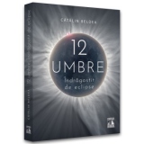 12 Umbre. Indragostit de eclipse