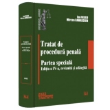 Tratat de procedura penala. Partea speciala. Editia a IV-a, revizuita si adaugita