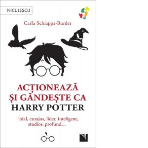 Actioneaza si gandeste ca Harry Potter