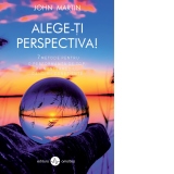 Alege-ti perspectiva! 7 metode pentru o performanta de top, prin intermediul gandirii constiente