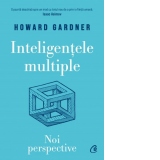 Inteligentele multiple. Noi perspective