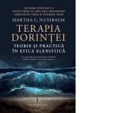 Terapia dorintei. Teorie si practica in etica elenistica