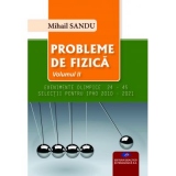 Probleme de fizica. Volumul II. Evenimente olimpice 24-45