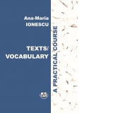 Texts-vocabulary. A practical course