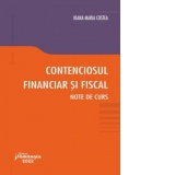 Contenciosul financiar si fiscal. Note de curs