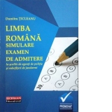 Limba romana. Simulare examen de admitere la scolile de agenti de politie si subofiteri de jandarmi