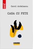 Casa cu fete