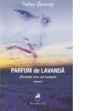 Parfum de lavanda : Cuvantul care ma insoteste