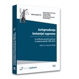 Jurisprudenta instantei supreme in unificarea practicii judiciare in materie penala (1969-2022), editia a III-a, revazuta si adaugita