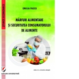 Marfuri alimentare si securitatea consumatorului de alimente, editia a II-a