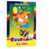 Privim si coloram. Coloram La circ