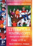 Literatura pentru copii - disciplina optionala (clasa a II-a)