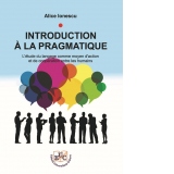 Introduction a la pragmatique