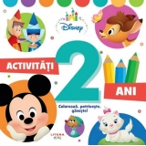 Disney Bebe. Activitati pentru 2 ani. Coloreaza, potriveste, gaseste!