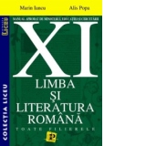 Limba si literatura romana (toate filierele) - (clasa a XI-a)