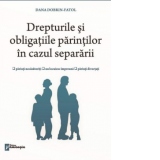 Drepturile si obligatiile parintilor in cazul separarii. Parinti necasatoriti - Nu locuiesc impreuna - Parinti divortati