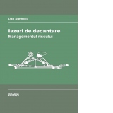 Iazuri de decantare. Managementul riscului (CD)