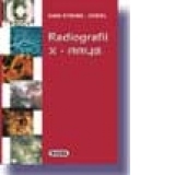 Radiografii / X-Rays. Editie Bilingva