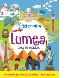 Descopera Lumea. Caiet de activitati