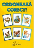 Ordoneaza corect!