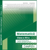 Matematica. Clasa a XII-a. Filiera tehnologica: servicii, resurse si tehnic