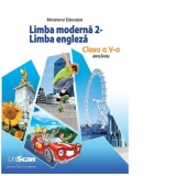 Limba Moderna 2 - Limba Engleza. Manual pentru clasa a V-a