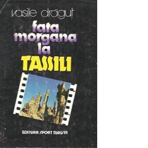 Fata morgana la Tassili