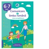 Comunicare in limba romana. Clasa pregatitoare. 6-7 ani (Abecedar)