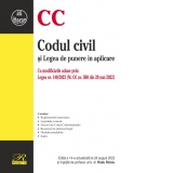 Codul civil si Legea de punere in aplicare. Cu modificarile aduse prin: Legea nr. 140/2022 (M. Of. nr. 500 din 20 mai 2022). Editia a 14-a, actualizata la 28 august 2022