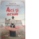 Aici si acum