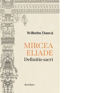 Vezi detalii pentru Mircea Eliade. Definitio sacri