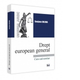 Drept european general. Curs universitar