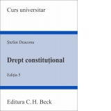 Drept constitutional. Editia 5