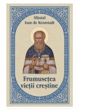 Frumusetea vietii crestine