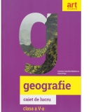 Geografie. Caietul elevului. Clasa a V-a