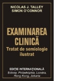 EXAMINAREA CLINICA - Tratat de semiologie ilustrat