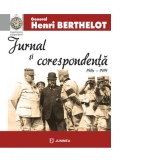 Jurnal si corespondenta 1916-1918