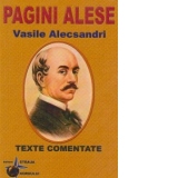 Pagini alese Vasile Alecsandri - texte comentate