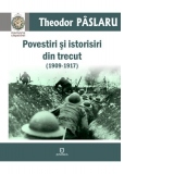 Povestiri si istorisiri din trecut (1909-1917)