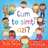 Cum te simti azi?