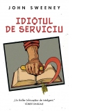 Idiotul de serviciu