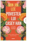 Povestea lui Casey Han