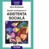 Aspecte contemporane in asistenta sociala