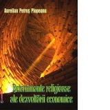 Determinante religioase ale dezvoltarii economice. Crestinism versus islamism