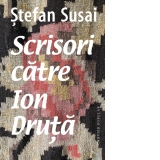 Scrisori catre Ion Druta