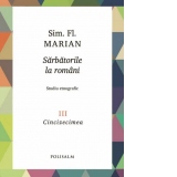 Sarbatorile la romani. Volumul III. Studiu etnografic. Cincizecimea