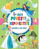 Alte povesti repovestite pentru cei mici